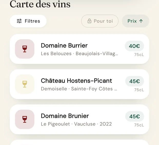 L'app BEBER, section «&nbsp;Carte des vins&nbsp;» d'un restaurant lillois, triée par prix&nbsp;: un beaujolais-villages rouge, un blanc de Sainte-Foy et un rouge du Vaucluse, de 40 à 45&nbsp;euros.